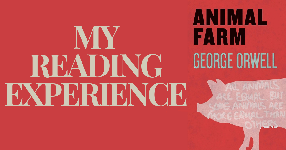 Animal Farm : A Small Review